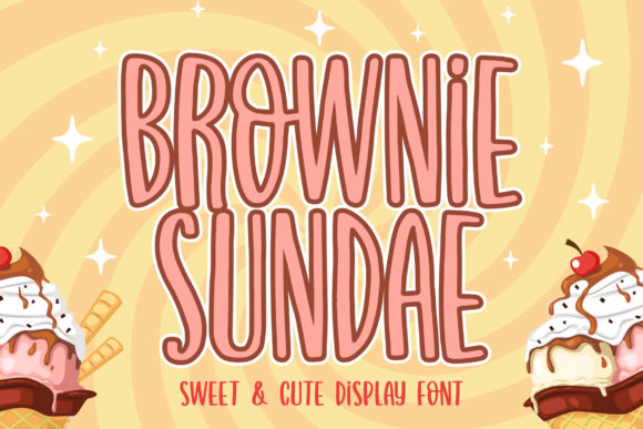 Brownie Sundae: A Sweet and Cute Display Font for Crafters and Designers