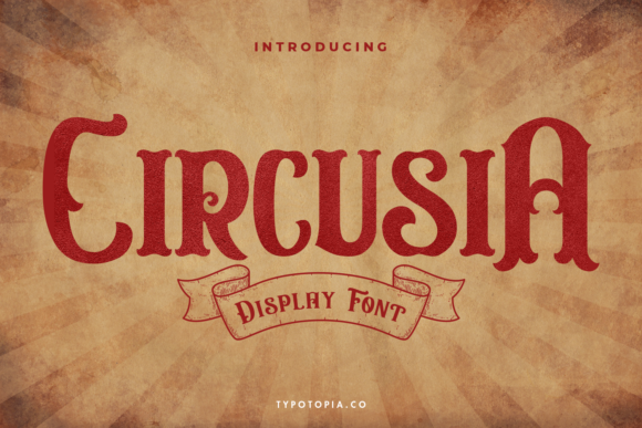 Circusia: A Retro Display Font for Bold Branding