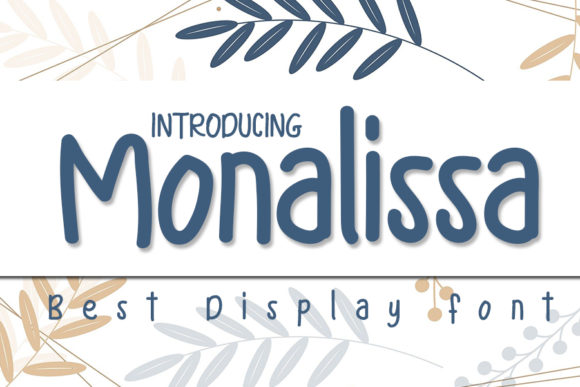 Monalissa: A Whimsical Display Font for Sweet Brand Campaigns